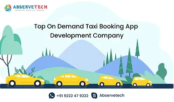 Top On-Demand Taxi Booking App Development Company